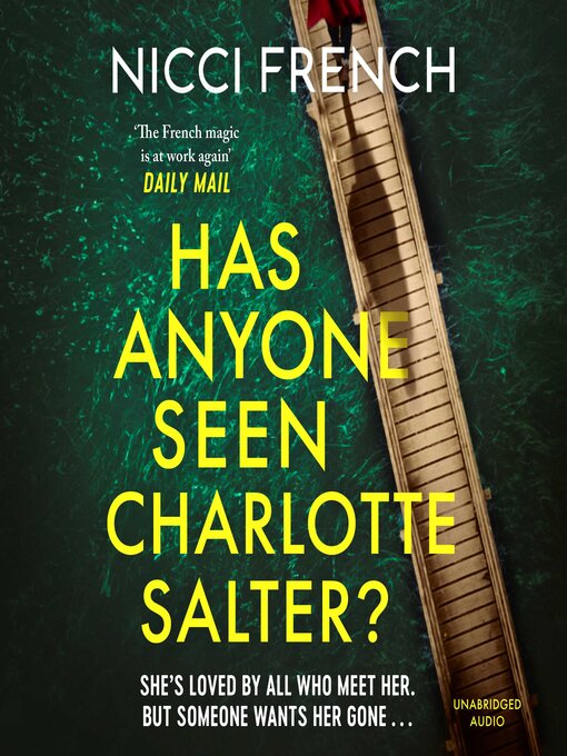 Title details for Has Anyone Seen Charlotte Salter? by Nicci French - Wait list